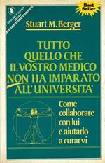 Tutto quello che il vostro medico non ha imparato all'università