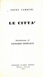 Le città. Introduzione di Leonardo Sinisgalli