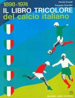 Il libro tricolore del calcio italiano