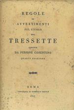 Regole ed avvertimenti pel giuoco del tressette scritte da P.C