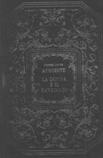 Afrodite. La donna e il fantoccio