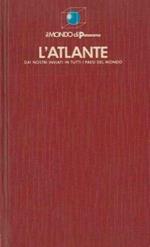 L' Atlante dai nostri inviati in utti i paesi del mondo