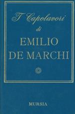 I capolavori di Emilio De Marchi