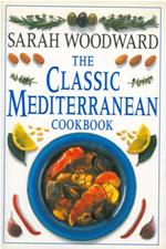 The classic mediterranean cookbook