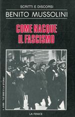 Come nacque il fascismo