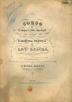 Corso di composizione musicale ossia trattato completo e ragionato d'armonia pratica. Tradotto dal francese ed accompagnato da una prefazione e da annotazioni critiche di Luigi Rossi