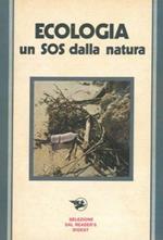 Ecologia un SOS dalla natura