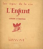 L' enfant. Les ages de la vie