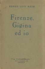 Firenze, Gigina ed io