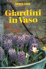 Giardini in vaso