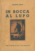 In bocca al lupo