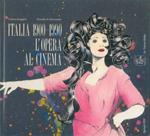 Italia 1900-1990. L'opera al cinema. Agenda 199.,