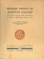 Memorie inedite di Agostino Codazzi sui suoi viaggi per l'Europa e nelle Americhe (1816-1822)