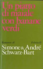 La mulatta Solitudine. 1. Un piatto di maiale con banane verdi