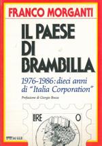 Il paese di Brambilla. 1976-1986: dieci anni di 