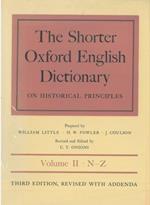 The shorter Oxford english dictionary on historical principles. Third edition revised with addenda