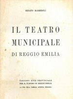 Il Teatro Municipale di Reggio Emilia