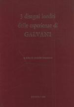 Tre disegni inediti delle esperienze di Galvani