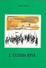 L' ultima riva (Ora nona - Poemi a Maria - L'altra Maria - Colloquio finale)