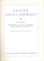 La vita degli animali. 2. Mammiferi e uccelli sedentari delle terre continentali