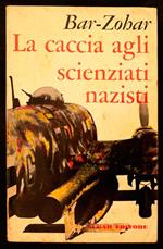 La caccia agli scienziati nazisti (1944-1960)