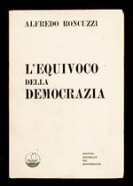 L’equivoco della democrazia