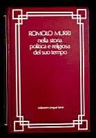 Romolo Murri nella storia politica e religiosa del suo tempo