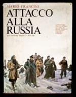 Attacco alla Russia – Da Gengis Khan a Hitler