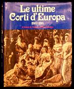 Le ultime Corti d'Europa 1860-1914