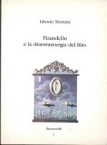 Pirandello e la drammaturgia del film