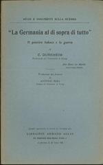 La Germania al di sopra di tutto. Il pensiero tedesco e la guerra