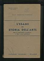 L' esame di storia dell'arte – Per la maturità classica, e per i licei artistici