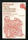 Storia della filosofia occidentale – Volume secondo da Aristotele a san Tommaso