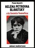 Helena Petrovna Blavatsky e la Società teosofica