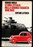 Storia d'Italia nella guerra fascista 1940/1943