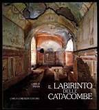 Il Labirinto delle Catacombe