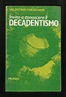 Invito a conoscere il decadentismo