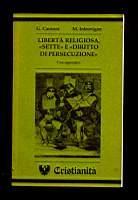 La libertà religiosa, sette e diritto di persecuzione