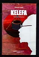 Kelefa - La prova del pozzo
