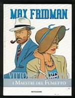 I maestri del fumetto - Max Fridman