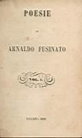 Poesie di Arnaldo Fusinato 2 vol in uno