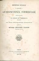 Repertorio generale di massime di Giurisprudenza commerciale disposte secondo il codice di commercio italiano