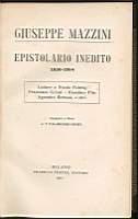 Giuseppe Mazzini Epistolario inedito 1836-1864