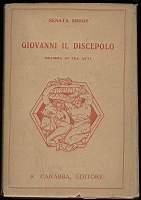 Giovanni il discepolo dramma in tre atti