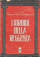 I torbidi della reggenza