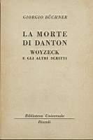 La morte di Danton Woyzeck e gli altri scritti