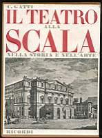 Il teatro alla Scala Volumi I-II