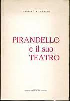 Pirandello e il suo teatro