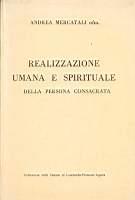 Realizzazione umana e spirituale della persona consacrata