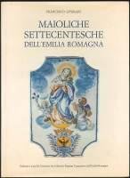 Maioliche settecentesche dell'Emilia Romagna